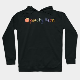 Peachy Keen (version 02) Hoodie